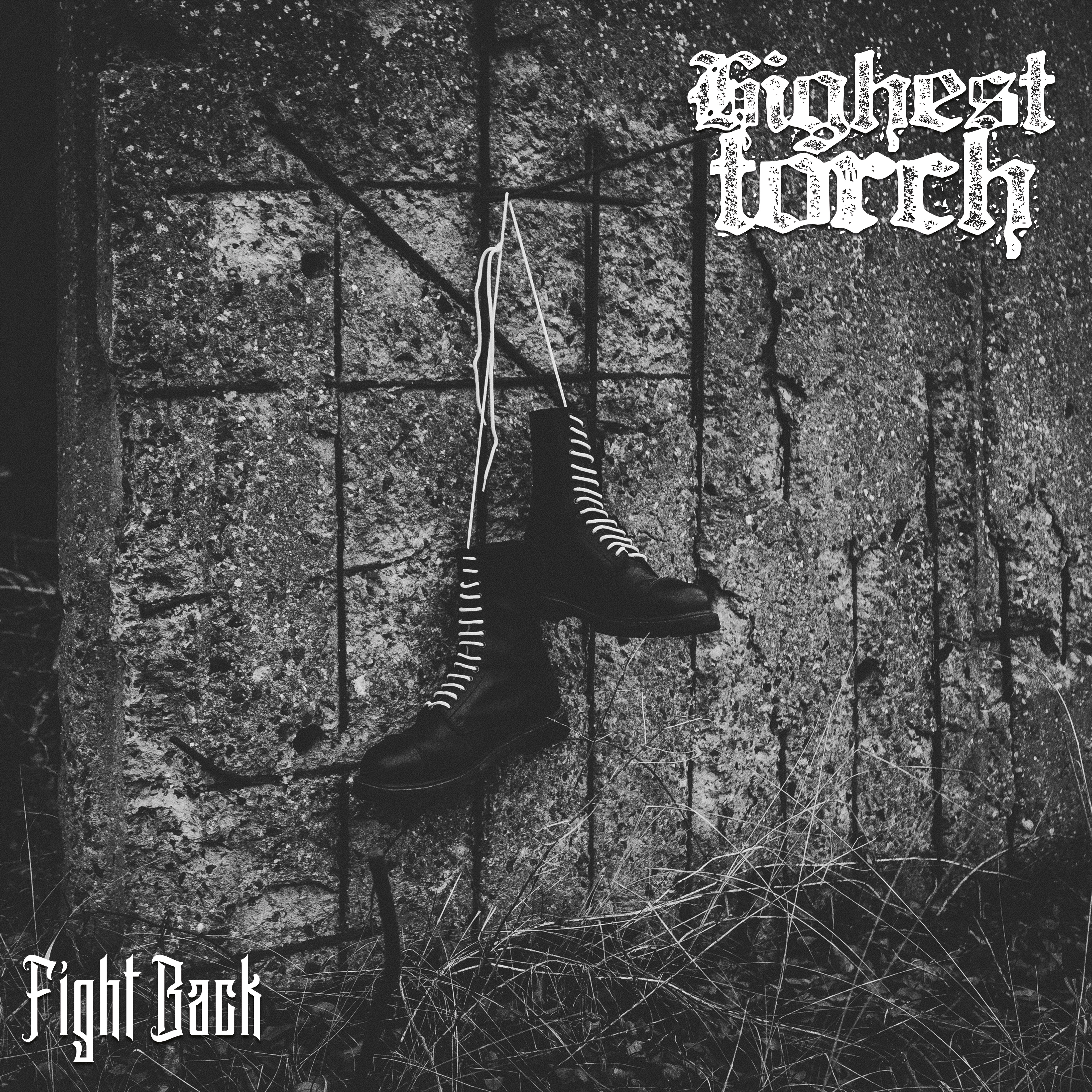 Highest Torch - Fight Back